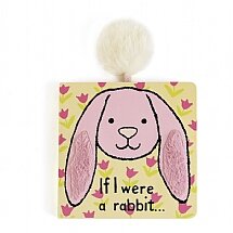 If I Were a Rabbit Board Book