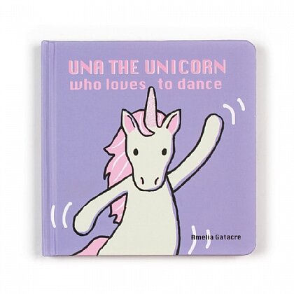 Una The Unicorn Who Loves to Dance Book